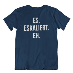 Eskaliert | Unisex | T-Shirt - MegaCat