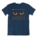 Laden Sie das Bild in den Galerie-Viewer, Bevor du fragst | Unisex | T-Shirt - MegaCat
